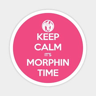 Keep Calm It's Morphin Time (Pink) Magnet